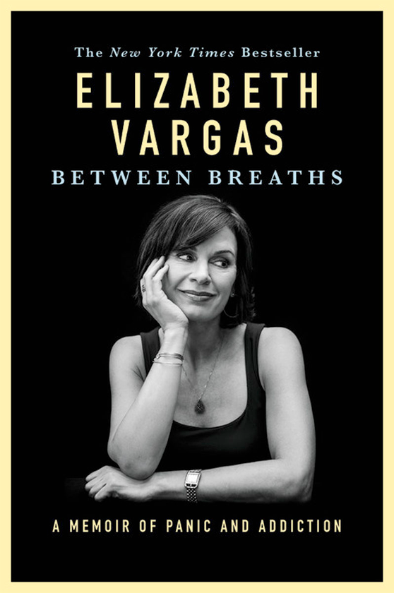 Бумажная книга «Between Breaths. A Memoir of Panic and Addiction», автор Элизабет Варгас - фото №1