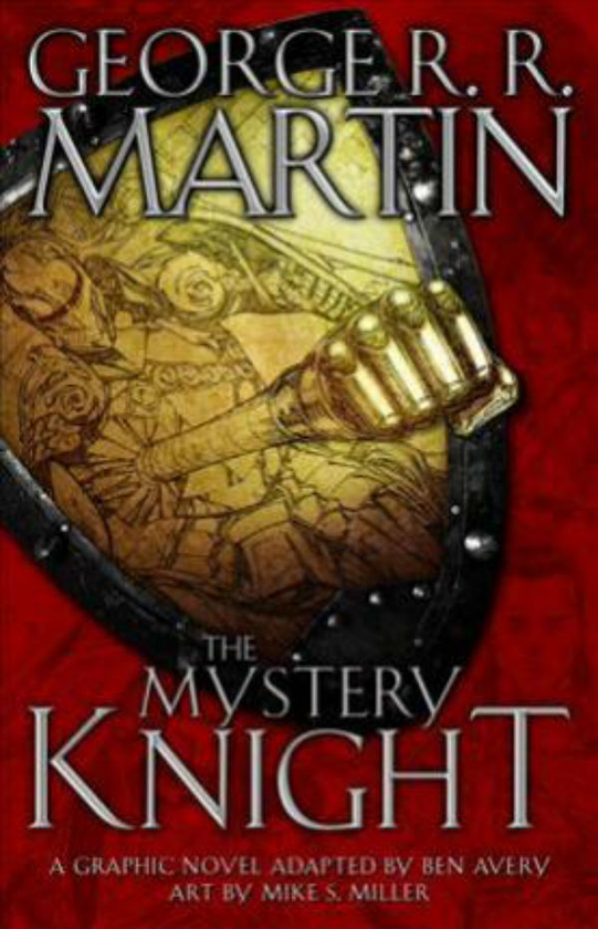 Бумажная книга «The Mystery Knight: A Graphic Novel», автор Джордж Р. Р. Мартин - фото №1