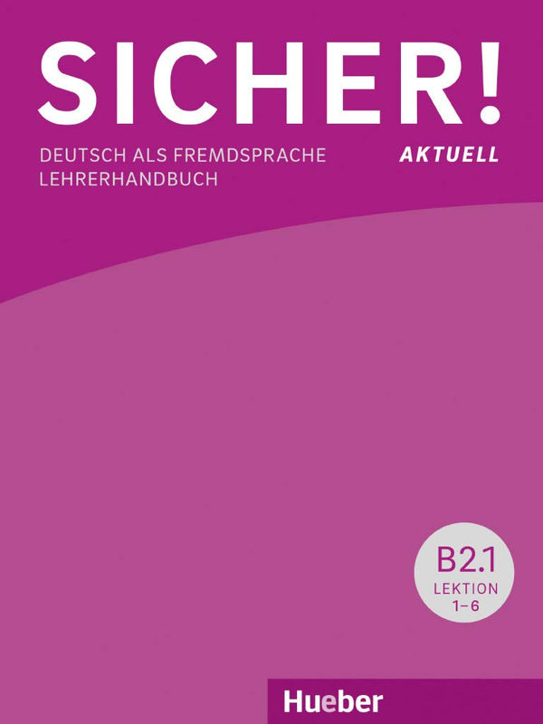 [object Object] «Paket Lehrerhandbuch B2.1 & B2.2», авторів Сюзанна Вагнер, Клаудія Бошель - фото №1