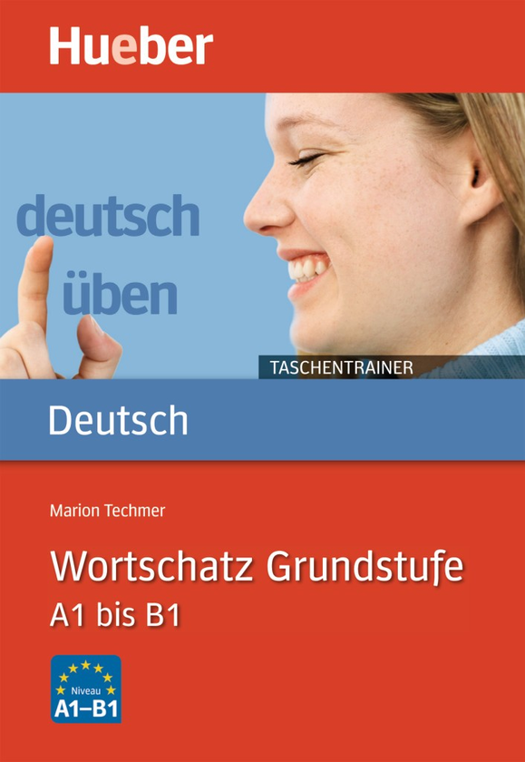 Паперова книга «Wortschatz Grundstufe A1 bis B1», автор Меріон Техмер - фото №1