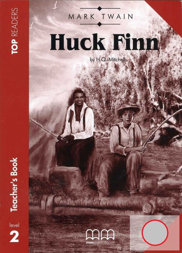 [object Object] «Top Readers 2. Huck Finn. Elementary Teacher's Book», авторов Гарольд Квинтон Митчелл, Марк Твен - фото №1