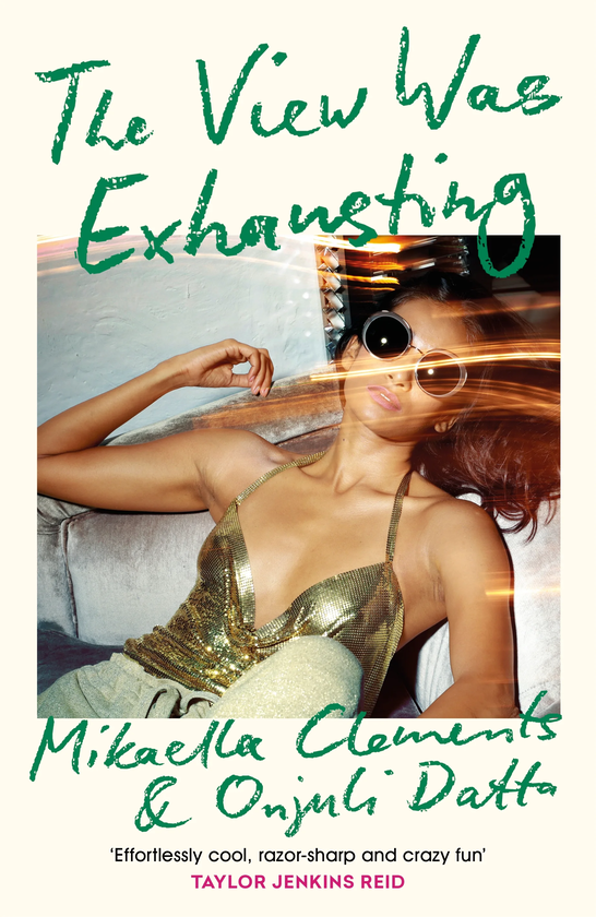 Бумажная книга «The View Was Exhausting», авторов Микаэлла Клементс, Онджули Датта - фото №1