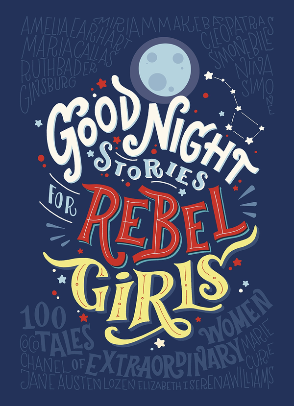 Бумажная книга «Good Night Stories for Rebel Girls», автор Элена Фавилли - фото №1