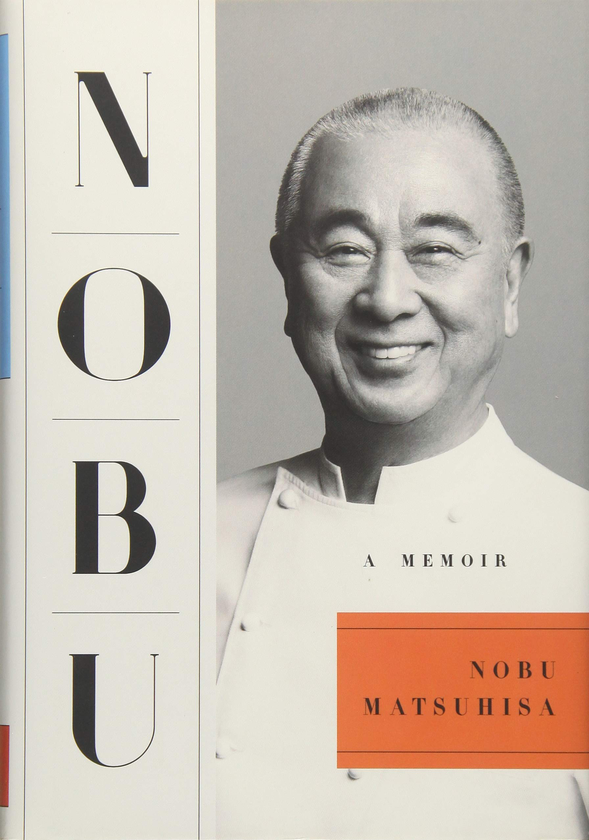 Бумажная книга «Nobu: A Memoir», автор Нобу Мацухиса - фото №1