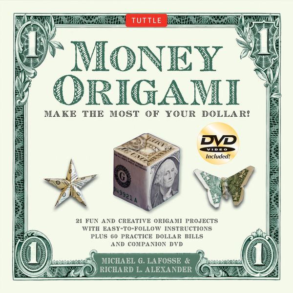 Паперова книга «Money Origami», авторів Майкл Г. Лафосс, Річард Л. Олександр - фото №1