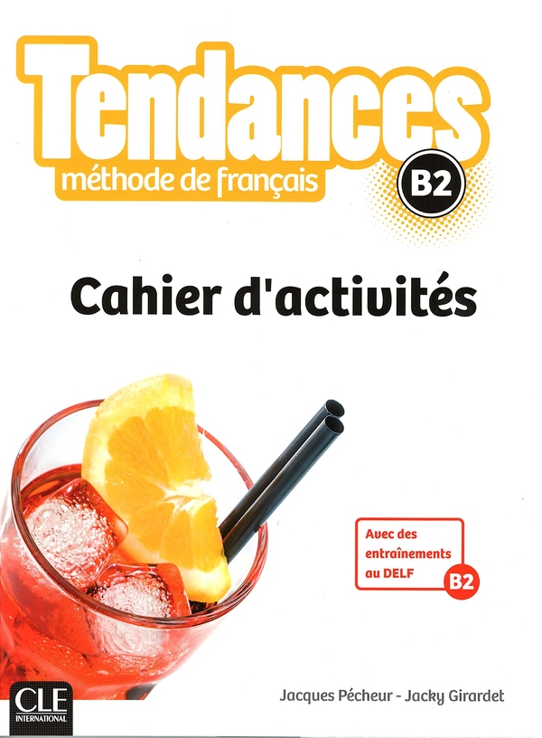 Паперова книга «Tendances B2 Cahier d'activites» - фото №1