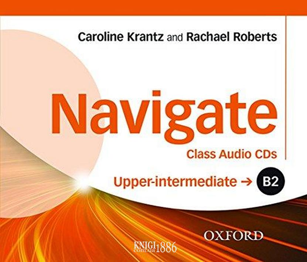 [object Object] «Navigate B2 Upper-Intermediate Class Audio CDs», автор Керолайн Крантц - фото №1