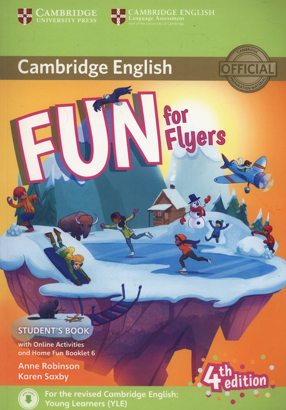 [object Object] «Fun for Flyers. Students Book with Online Activities with Audio and Home Fun. Booklet 6», авторів Енн Робінсон, Карен Саксбі - фото №1