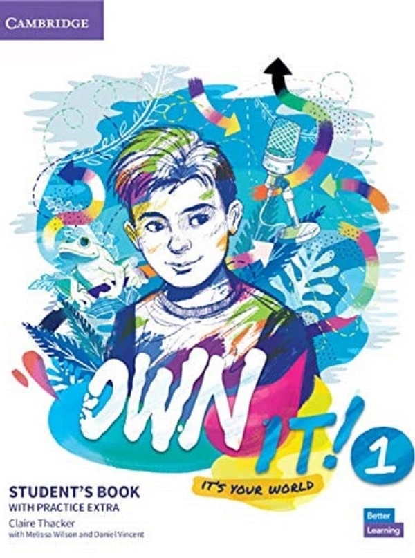 [object Object] «Own it! 1 Student's Book with Practice Extra», авторов Клэр Такер, Мелисса Уилсон, Дэниел Винсент - фото №1
