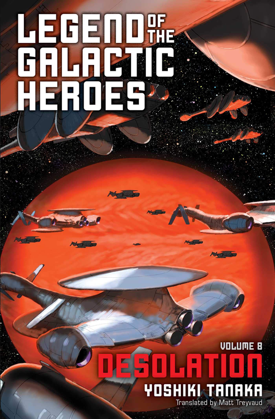 Бумажная книга «Legend of the Galactic Heroes. Volume 8», автор Есики Танака - фото №1