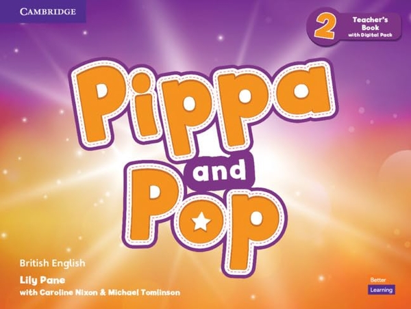 Бумажная книга «Pippa and Pop Level 2 Teacher's Book With Digital Pack British English», авторов Лили Пейн, Кэролайн Никсон, Майкл Томлинсон - фото №1