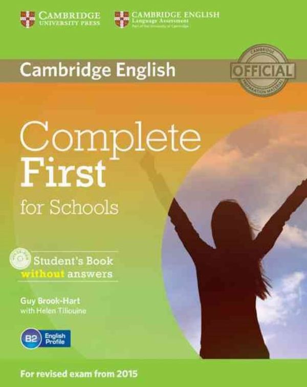 [object Object] «Complete First for Schools Students Book without Answers (+ CD-ROM)», авторов Гай Брук-Харт, Хелен Тилойни - фото №1