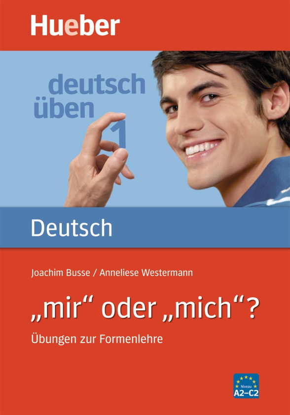 Бумажная книга «mir oder mich? Übungen zur Formenlehre», авторов Аннелиз Вестерманн, Йоахим Буссе - фото №1
