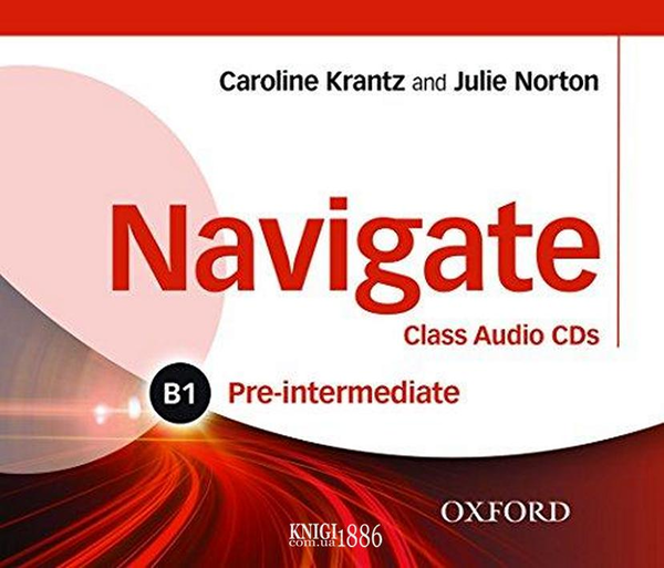[object Object] «Navigate Pre-intermediate B1 Class Audio CDs», авторов Кэролайн Кранц, Джули Нортон - фото №1