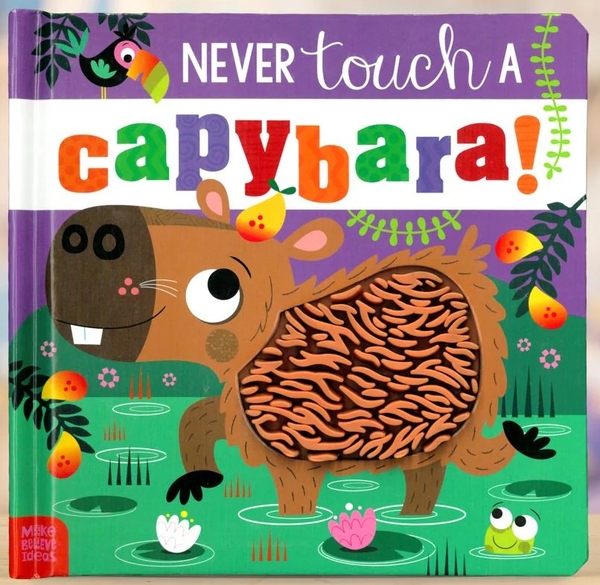 Паперова книга «Never Touch a Capybara!», автор Кара Дженкінс - фото №1