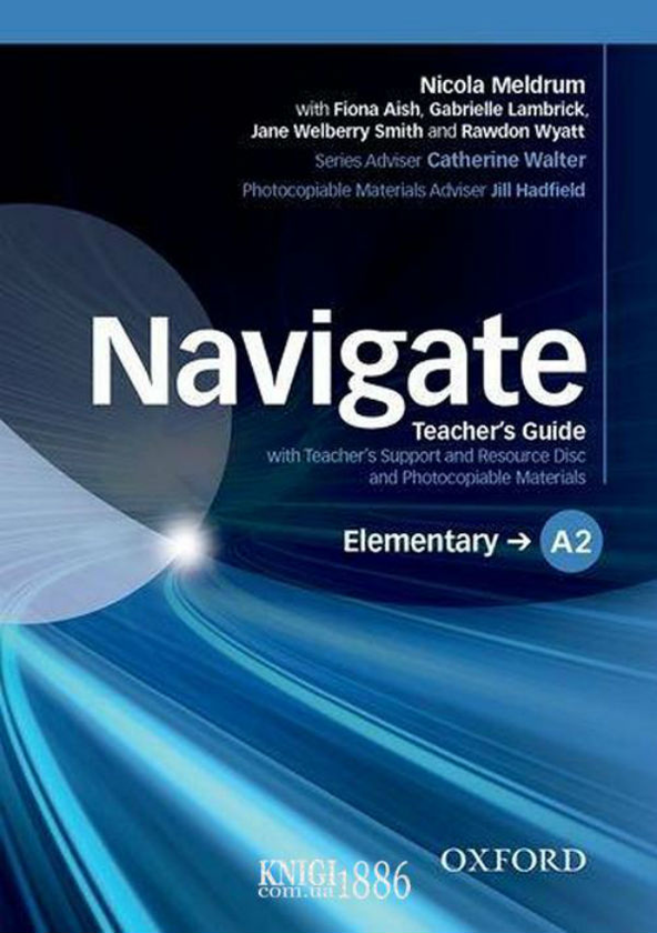 Бумажная книга « Share Print  Buy from Navigate Elementary A2 Teacher's Guide with Teacher's Support and Resource Disc», автор Никола Мелдрум - фото №1