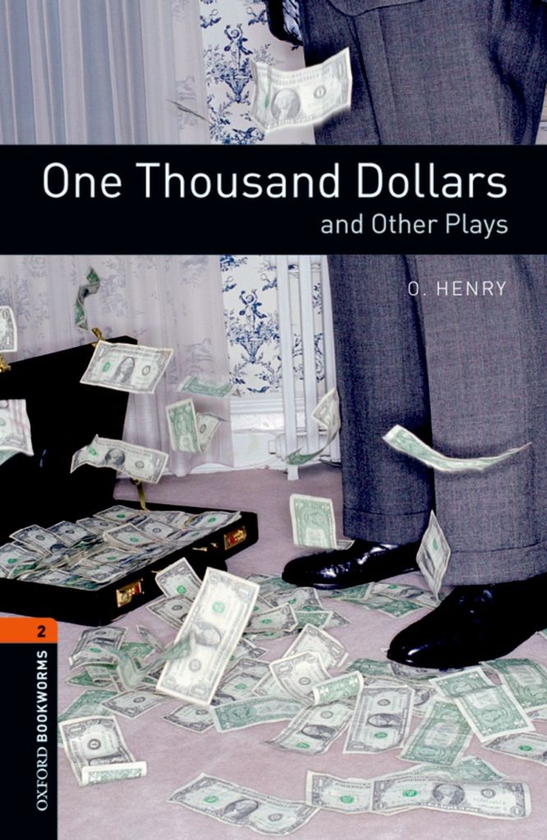 Бумажная книга «One Thousand Dollars and Other Plays», автор О. Генри - фото №1