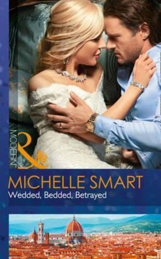 Бумажная книга «Wedded, Bedded, Betrayed», автор Мишель Смарт - фото №1