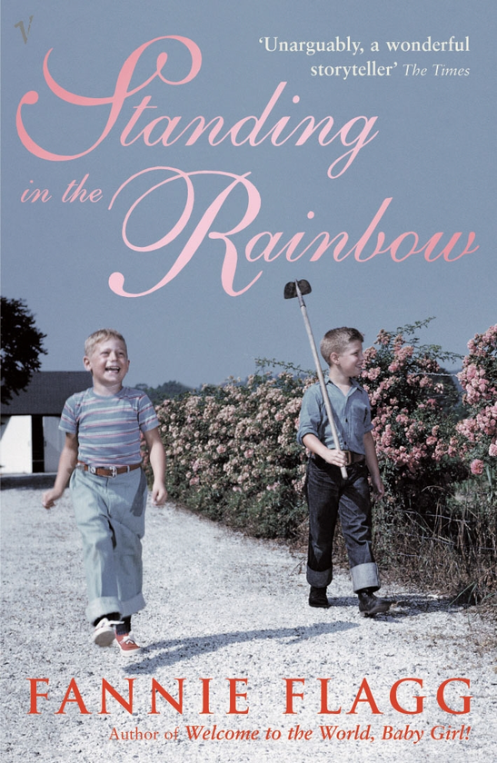 Бумажная книга «Standing In The Rainbow», автор Фэнни Флэгг - фото №1