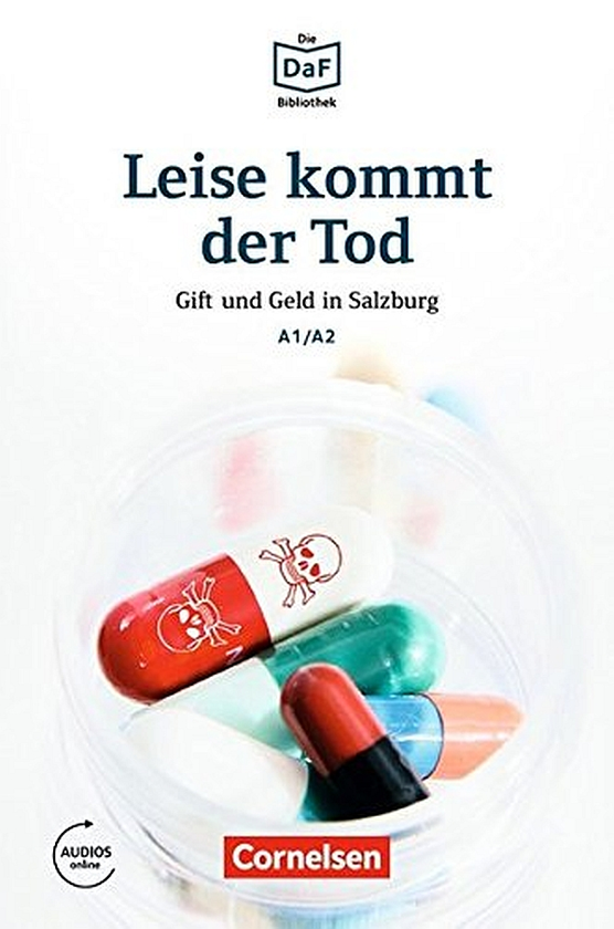 Бумажная книга «Leise kommt der Tod. Gift und Geld in Salzburg. A1/A2», автор Роланд Дитрих - фото №1