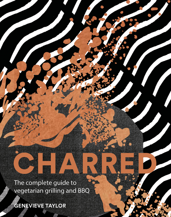 Паперова книга «Charred: The complete guide to vegetarian grilling and barbecue», автор Женев'єва Тейлор - фото №1