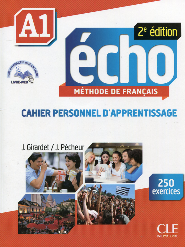 [object Object] «Echo A1 - Cahier d'exercices (+ CD audio)», авторів Джекі Жирарде, Жак Пешер - фото №1