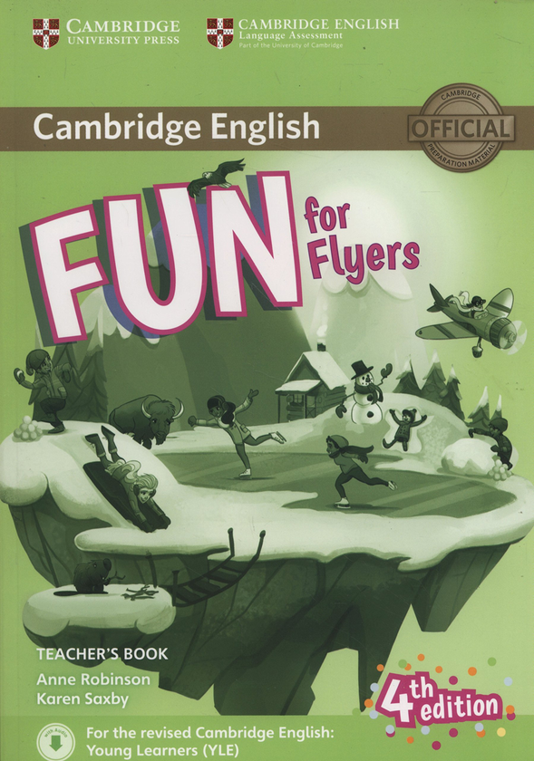 [object Object] «Fun for Flyers. Teacher’s Book with Downloadable Audio», авторов Энн Робинсон, Карен Саксби - фото №1