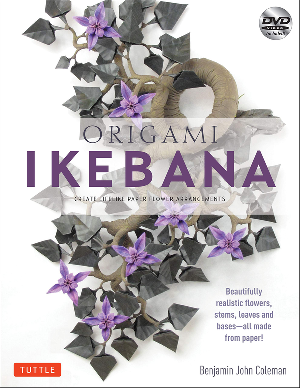 Бумажная книга «Origami Ikebana», автор Бенджамин Джон Коулман - фото №1