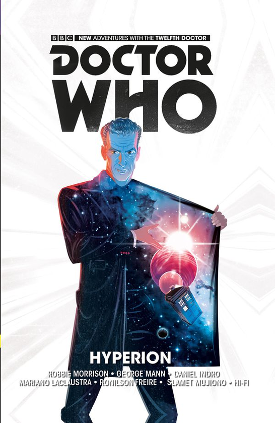 Бумажная книга «Doctor Who. The Twelfth Doctor. Volume 3. Hyperion», авторов Джордж Манн, Робби Моррисон - фото №1