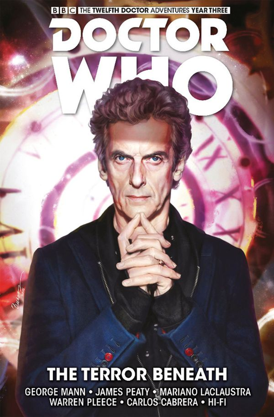 Бумажная книга «Doctor Who. The Twelfth Doctor: Time Trials. Volume 1. The Terror Beneath», авторов Джордж Манн, Джеймс Пити - фото №1