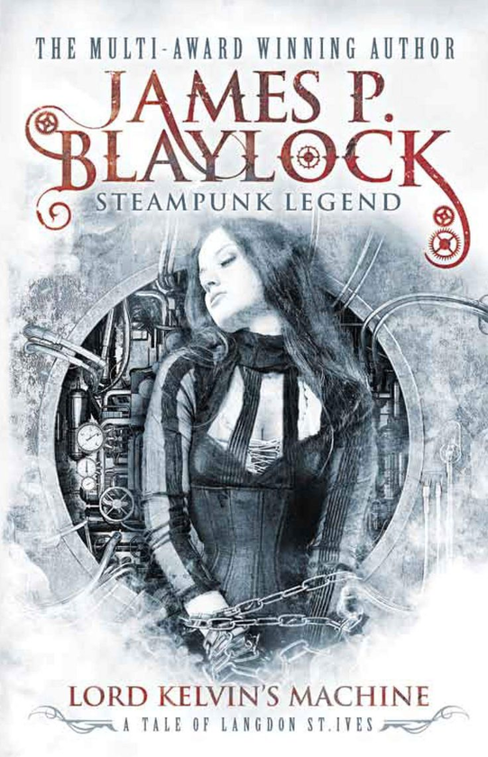 Бумажная книга «Lord Kelvin’s Machine. Book 3», автор Джеймс Блэйлок - фото №1