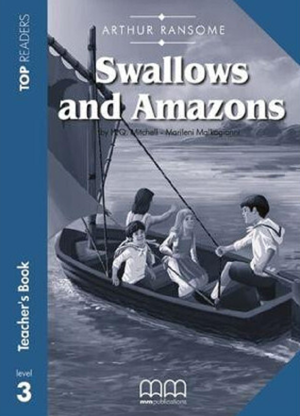 [object Object] «Top Readers 3. Swallows and Amazons. Pre-Intermediate Teacher's Book», авторов Артур Рэнсом, Марилени Малкогианни, Гарольд Квинтон Митчелл - фото №1