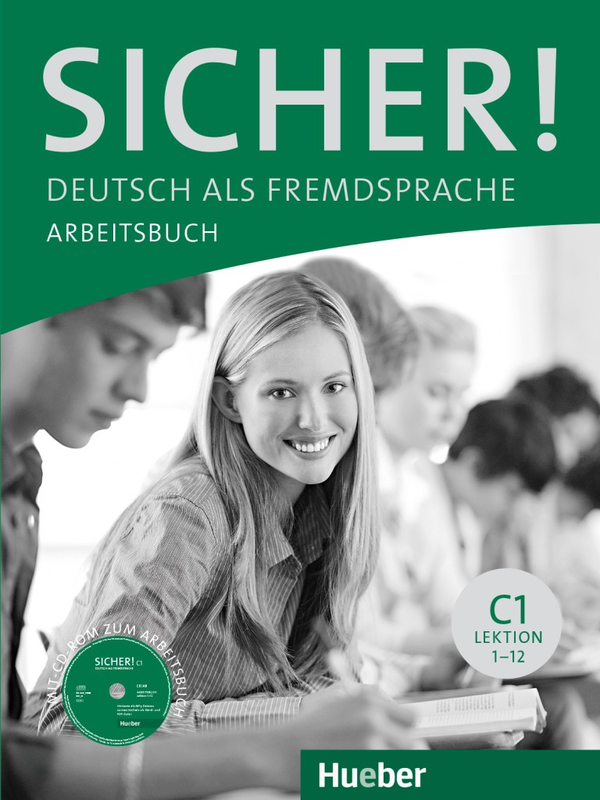 [object Object] «Sicher! C1 - Arbeitsbuch mit CD-ROM», авторів Міхаела Перлманн-Бальме, Магдалена Матуссек - фото №1