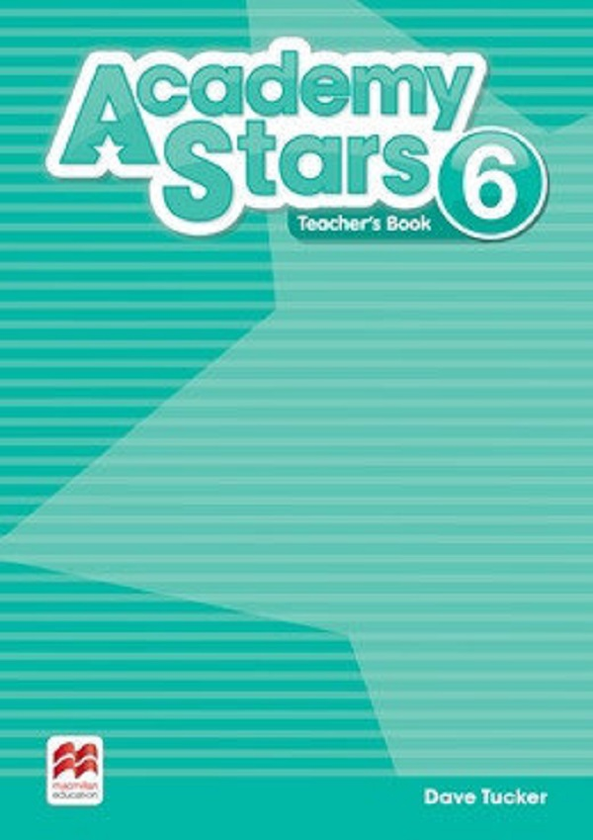[object Object] «Academy Stars for Ukraine Level 6 Teacher’s Pack », автор Дейв Такер - фото №1