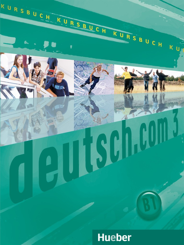 Бумажная книга «Deutsch.com 3 Kursbuch», авторов Сара Висенте, Лина Пилипайтите - фото №1