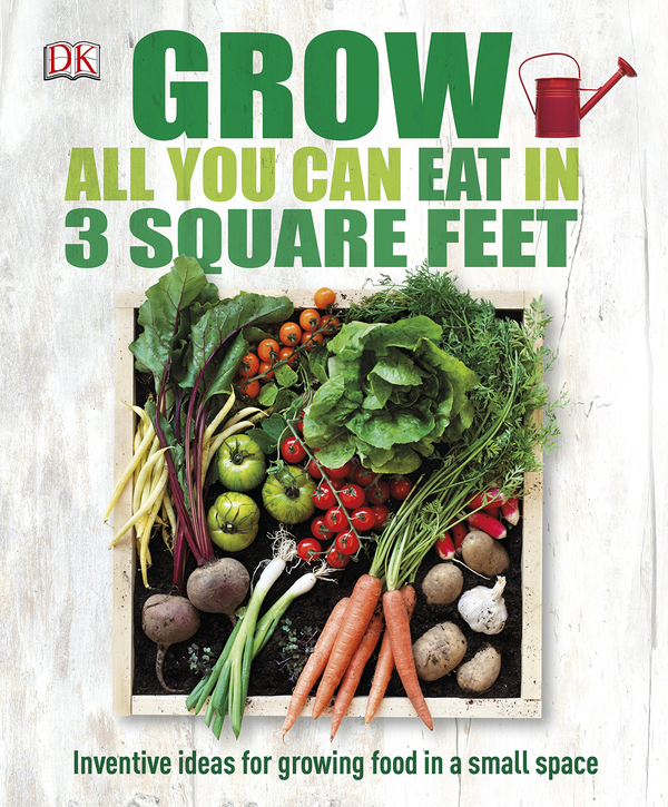 Бумажная книга «Grow All You Can Eat In Three Square Feet» - фото №1