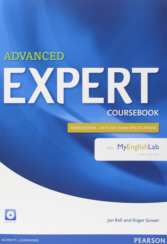 [object Object] «Advanced C2 Advanced British English Advanced Expert (3rd Edition) Coursebook with Audio CD & MyEnglishLab», авторов Ян Белл, Роджер Гауэр - фото №1