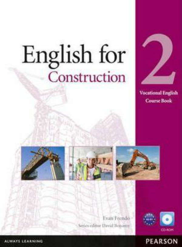 Бумажная книга «Vocational English: English for Construction 2 Coursebook with CD-ROM», автор Эван Френдо - фото №1