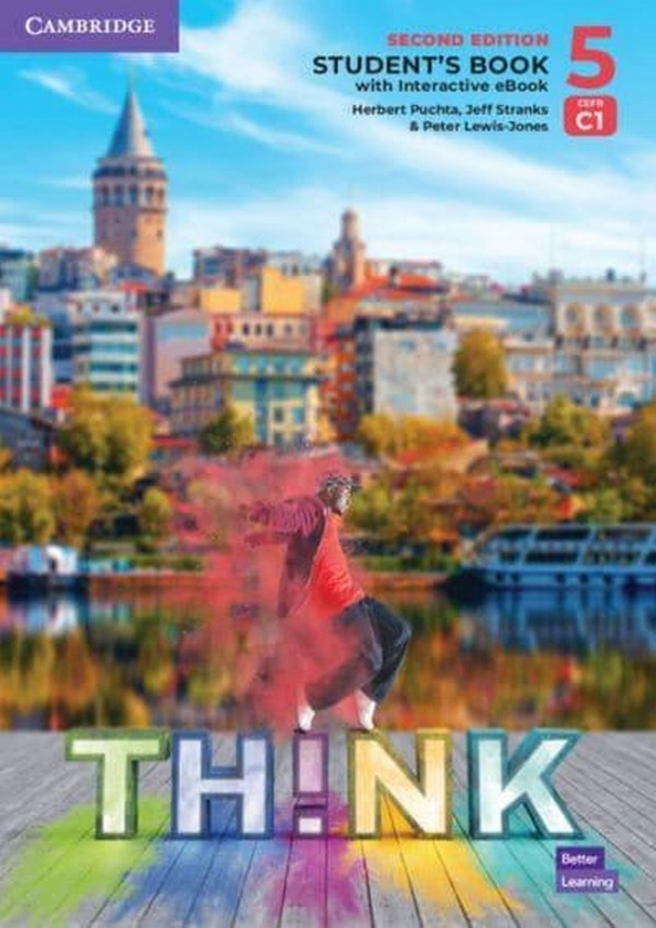 [object Object] «Think. Level 5 (C1). Student's Book (with Interactive eBook British English)», авторів Герберт Пухта, Джефф Стренкс, Пітер Льюїс-Джонс - фото №1