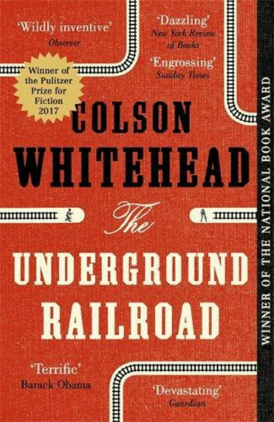 Бумажная книга «The Underground Railroad », автор Колсон Вайтхед - фото №1