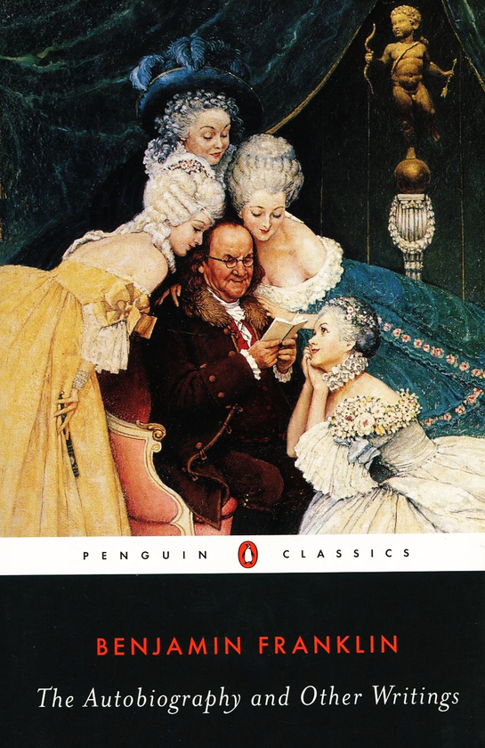 [object Object] «Benjamin Franklin. The Autobiography and Other Writings», автор Бенджамин Франклин - фото №1