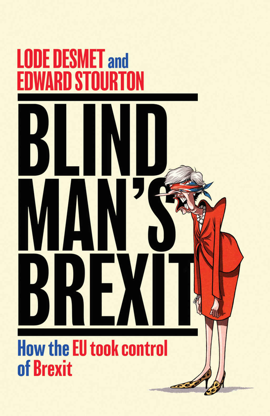 [object Object] «Blind Man's Brexit. How the EU Took Control of Brexit», автор Едвард Стоуртон - фото №1