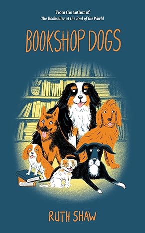 Бумажная книга «Bookshop Dogs», автор Рут Шоу - фото №1