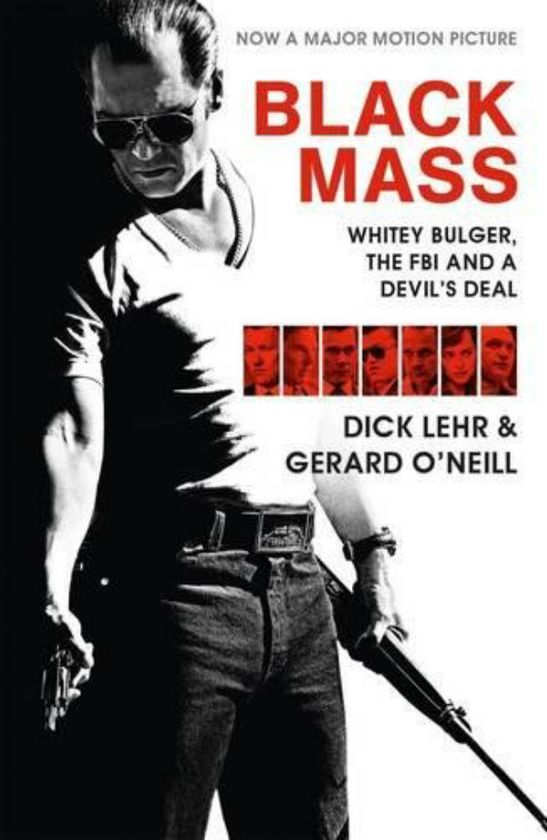 Паперова книга «Black Mass: Whitey Bulger, the FBI and a Devil's Deal», авторів Джерард О'Нил, Дік Лех - фото №1