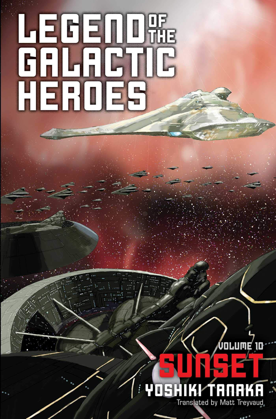 Бумажная книга «Legend of the Galactic Heroes. Volume 10», автор Есики Танака - фото №1