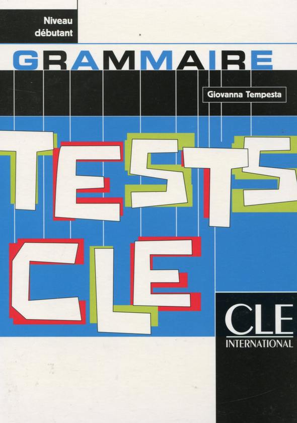 Паперова книга «Tests CLE Grammaire Debutant», автор Джованна Темпеста - фото №1