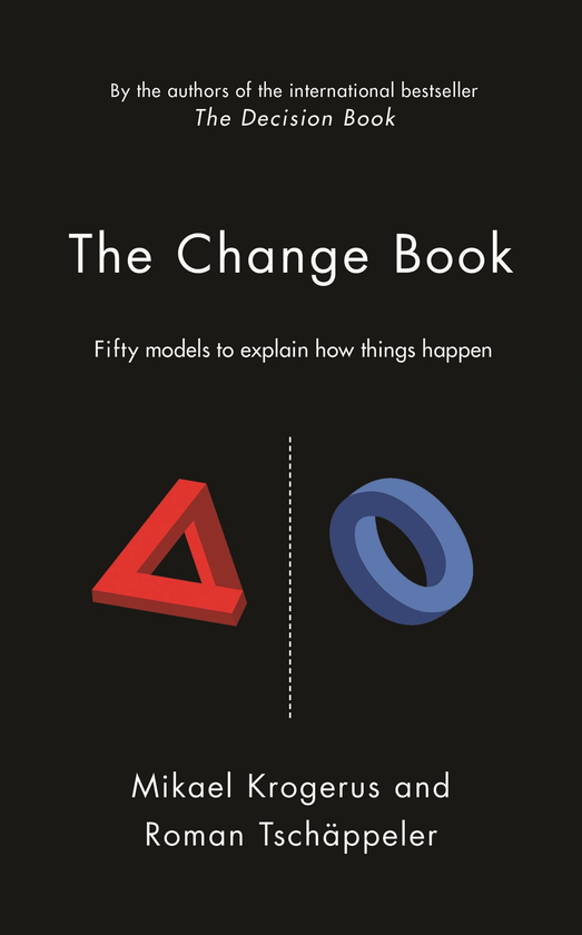 Бумажная книга «The Change Book: Fifty models to explain how things happen», автор Микаэль Крогерус - фото №1