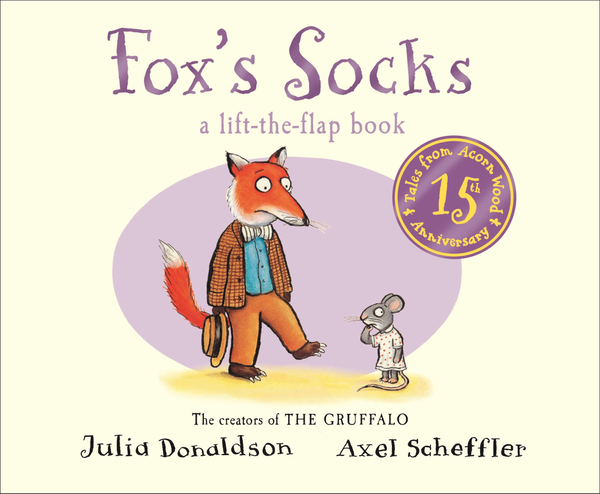 Паперова книга «Tales from Acorn Wood: Fox's Socks 15th Anniversary Edition (First Stories)», автор Джулія Дональдсон - фото №1