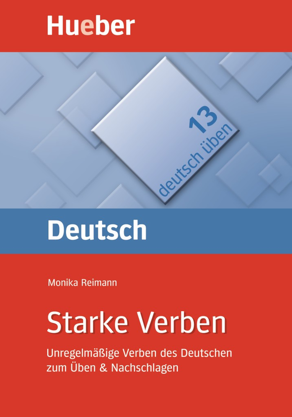Бумажная книга «Starke Verben. Unregelmäßige Verben des Deutschen zum Üben und Nachschlagen», автор Моника Рейман - фото №1