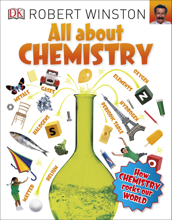 Бумажная книга «All About Chemistry», автор Роберт Винстон - фото №1